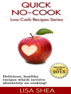 cover image of Quick No-Cook Low Carb Recipes